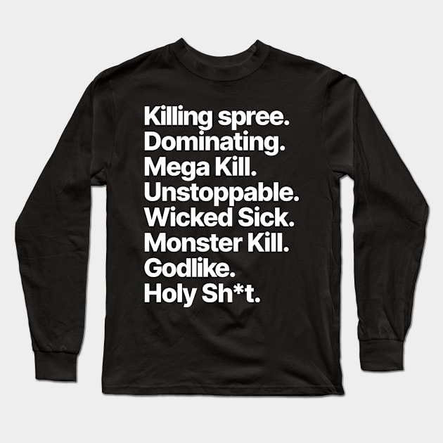 Killing Spree Ancients Long Sleeve T-Shirt by Wreckists